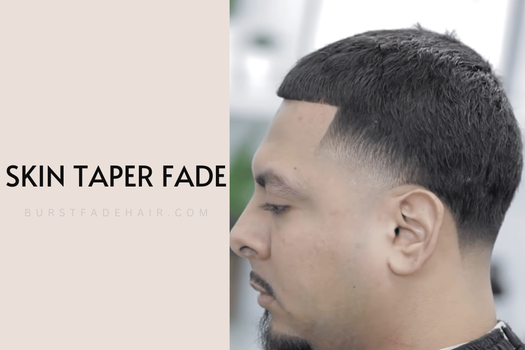 Skin Taper Fade