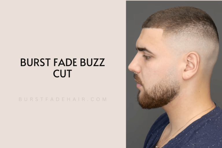 Burst Fade Buzz Cut: The Ultimate Guide to a Stylish Haircut