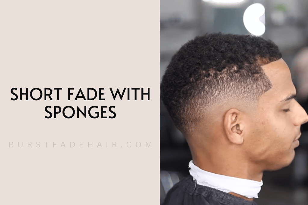 Short Fade With Sponges